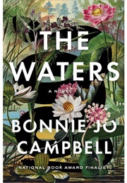 The Waters (Bonnie Jo Campbell)