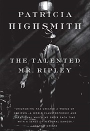 The Talent Mr. Ripley (Patricia Highsmith)