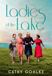 Ladies of the Lake (Cathy Gohlke)