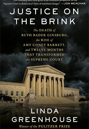 Justice on the Brink (Linda Greenhouse)