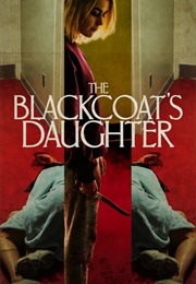 &#39;The Blackcoat&#39;s Daughter&#39; - Mike Flanagan (2017)