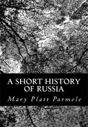 A Short History of Russia (Mary Pat Parmele)