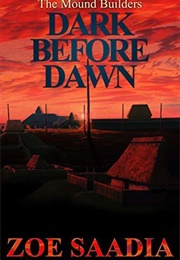 Dark Before Dawn (Zoe Saadia)