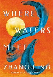 Where Waters Meet (Zhang Ling)