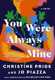 You Were Always Mine (Christine Pride)