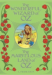 The Wonderful Wizard of Oz / the Marvelous Land of Oz (L. Frank Baum)