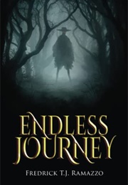 Endless Journey (Fredrick T.J. Ramazzo)