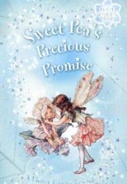 Sweet Pea&#39;s Precious Promise (Cicely Mary Barker)