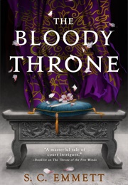The Bloody Throne (S.C. Emmett)
