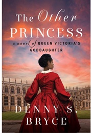 The Other Princess (Denny S. Bryce)