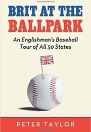 Brit at the Ballpark (Peter Taylor)