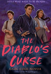 The Diablo&#39;s Curse (Gabe Cole Novoa)