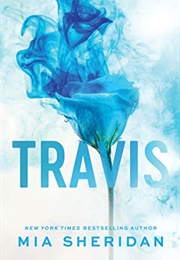 Travis (Mia Sheridan)