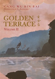 Golden Terrace Vol. 2 (Cang Wu Bin Bai)