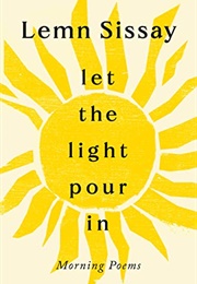 Let the Light Pour in (Lemn Sissay)