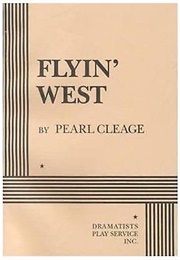 Flyin&#39; West (Pearl Cleage)
