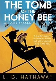 The Tomb of the Honey Bee (L.B. Hathaway)