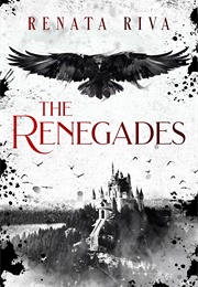 The Renegades (Renata Riva)