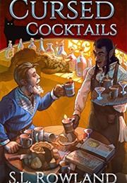 Cursed Cocktails (S.L.Rowland)