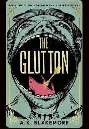 The Glutton (A. K. Blakemore)