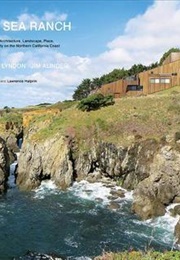 The Sea Ranch: Fifty Years of Architecture (Donlyn Lyndon)