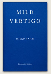 Mild Vertigo (Mieko Kanai)