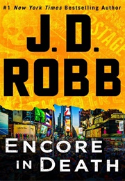 Encore in Death (J. D. Robb)