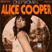 Only Women Bleed - Alice Cooper