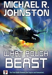 What Rough Beast (Michael R. Johnston)