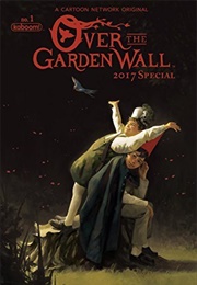 Over the Garden Wall 2017 Special #1 (Jonathan Case, Gris Grimly)