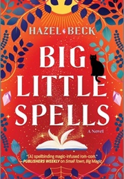 Big Little Spells (Hazel Beck)