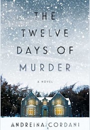 The Twelve Days of Murder (Adreina Cordani)