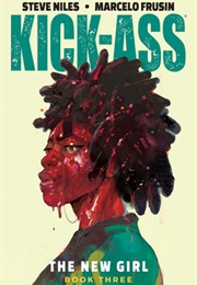 Kick-Ass: The New Girl, Book Three (Steve Niles)