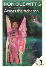 Across the Acheron (Monique Wittig)