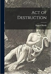Act of Destruction (Ronald Hardy)