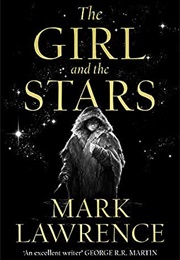 The Girl and the Stars (Mark Lawrence)