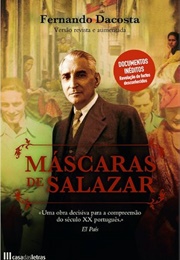 Máscaras De Salazar (Fernando Dacosta)