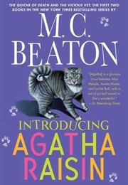 Introducing Agatha Raisin: The Quiche of Death/The Vicious Vet (M.C. Beaton)