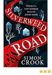 Silverweed Road (Simon Crook)