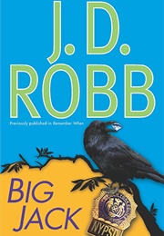 Big Jack (J.D. Robb)