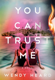 You Can Trust Me (Wendy Heard)
