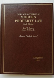Cases and Materials on Modern Property Law (Jon W. Bruce)