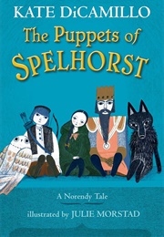 The Puppets of Spelhorst (Kate DiCamillo)