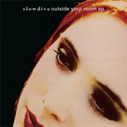 Outside Your Room EP (Slowdive, 1993)