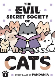 The Evil Secret Society of Cats Vol. 1 (Pandania)