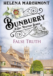 False Truth- Bunburry 16 (Helena Marchmont)