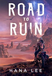 Road to Ruin (Hana Lee)