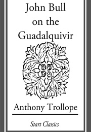 John Bull on the Guadalquivir (Anthony Trollope)