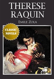 Therese Raquin (Emile Zola)