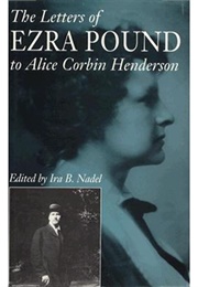 Letters of Ezra Pound to Alice Corbin Henderson (Ezra Pound)